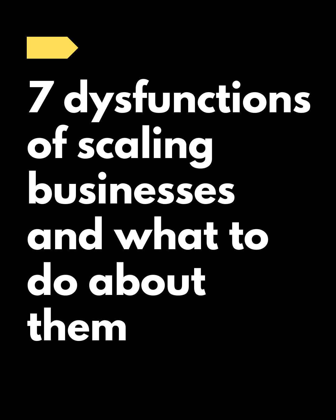 7 Dysfunctions of Scaling Businesses - FREE DOWNLOAD