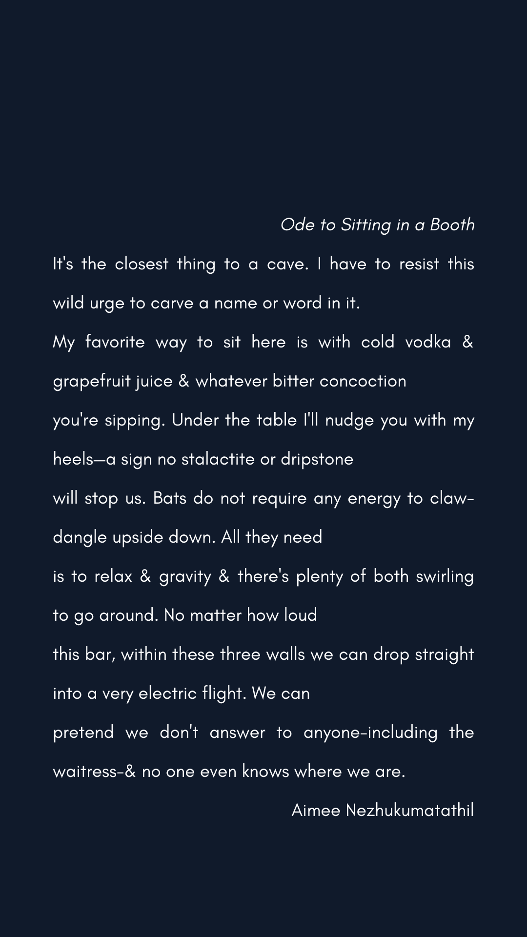 Ode to Sitting in a Booth by Aimee Nezhukumatathil