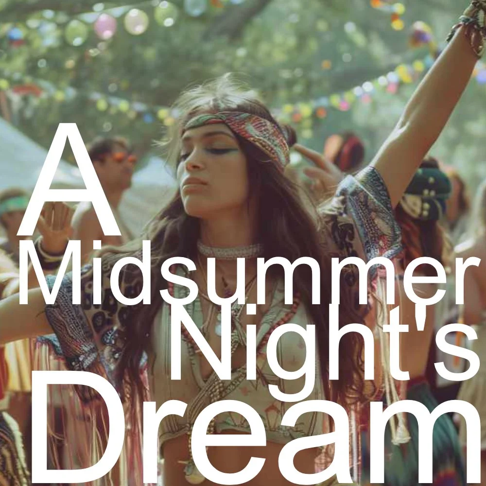 A Midsummer Night’s Dream