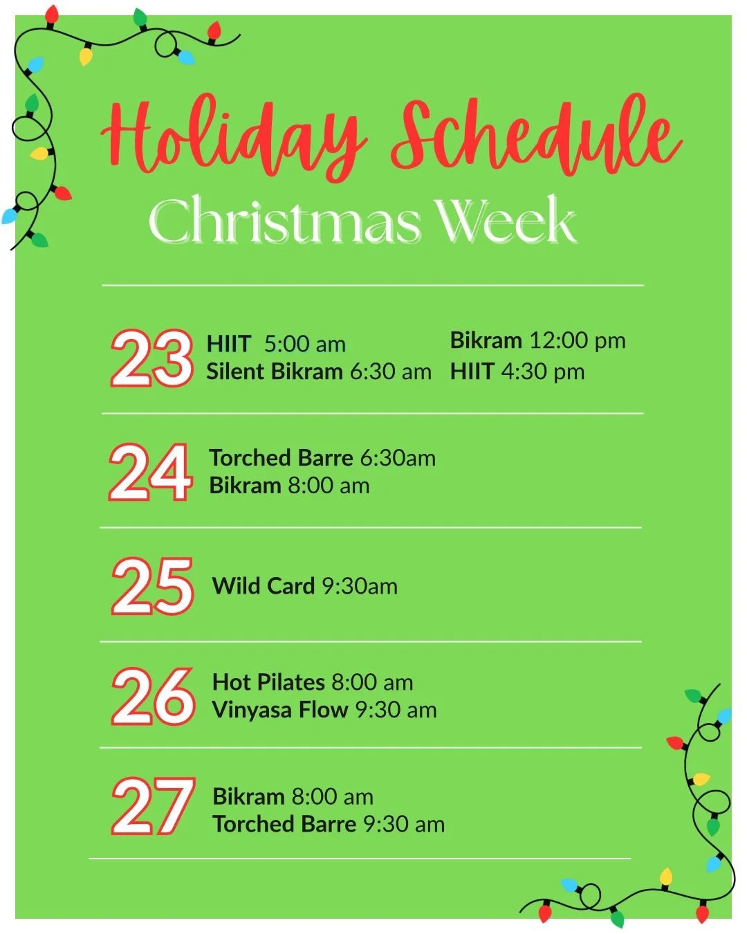 🎄✨ Holiday Schedule is Here! ✨🎄

We&rsquo;re keeping the heat on through Christmas &amp; New Year&rsquo;s with a special holiday class lineup. Whether you need to sweat out the stress, keep your routine, or start the new year strong &mdash; we&rsqu