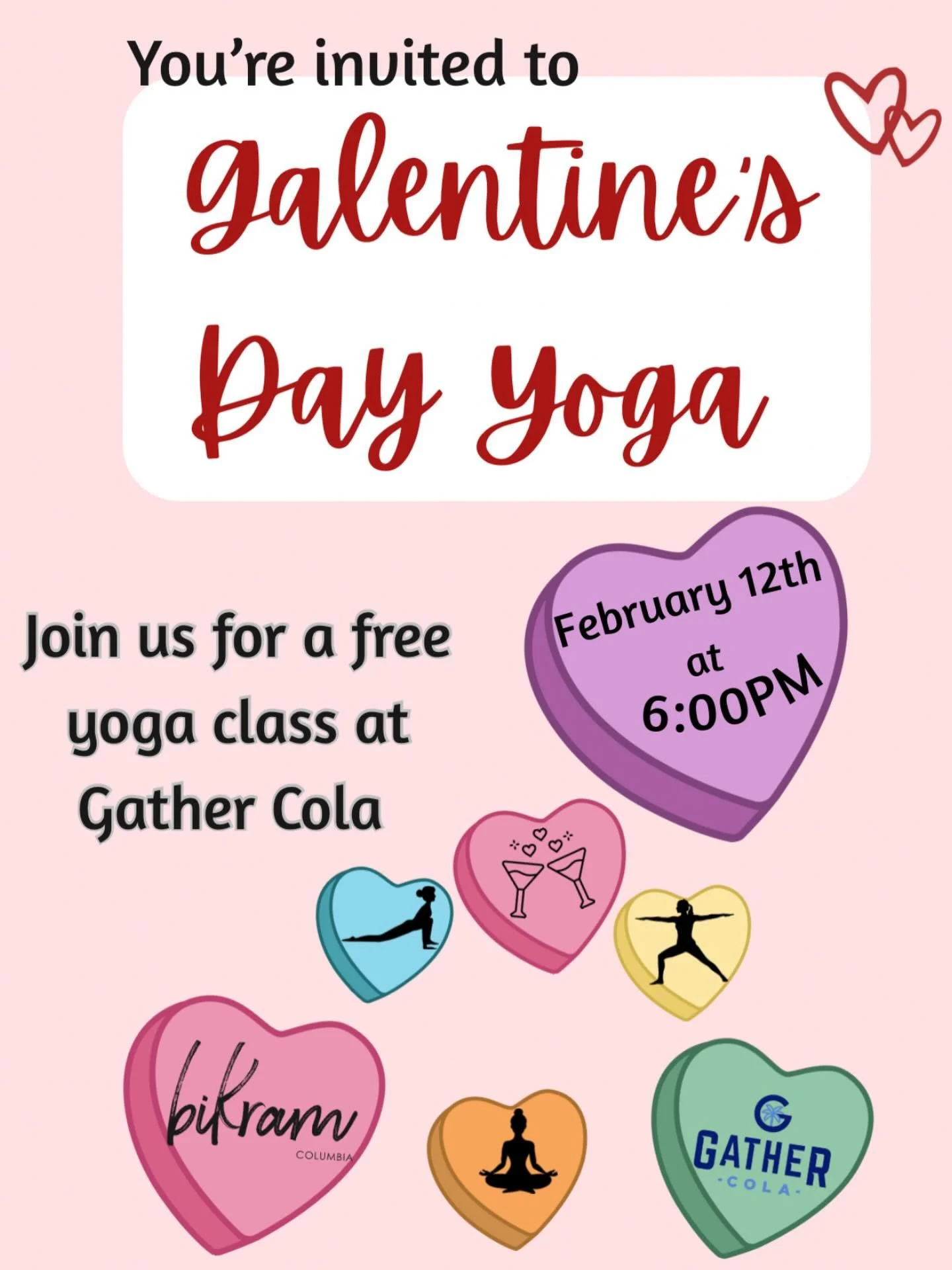 💗Come celebrate Galentine&rsquo;s Day with us @gathercola 
Grab your bestie &amp; join us for a free yoga class!🧘🏽&zwj;♀️
👯&zwj;♀️ February 12th  @ 6PM