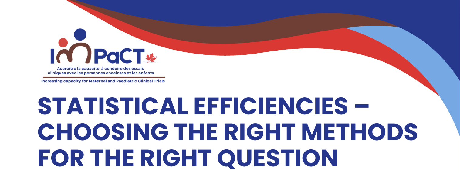 Statistical Efficiencies – Choosing the Right Methods for the Right Question
