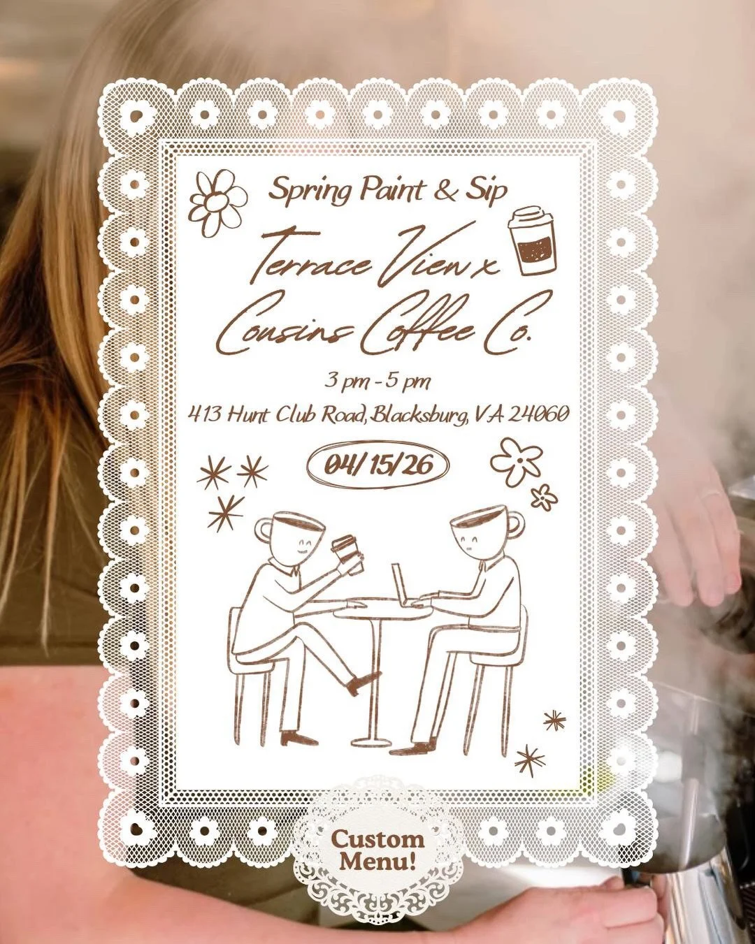 ✨Introducing Terrace View x Cousins Coffee Co ☕️

Join us TOMORROW, 4/15, from 3pm to 5pm for a Spring-themed paint and sip, featuring Cousins Coffee Co. 

Cousins Coffee Co is a local mobile coffee trailer specializing in handcrafted lattes and cozy