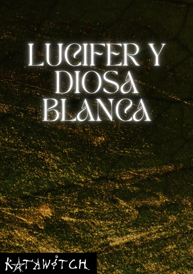 Lucifer y la Diosa Blanca