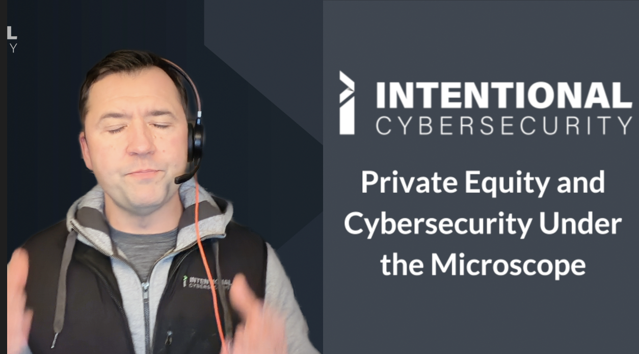 Private Equity and Cybersecurity Under the Microscope