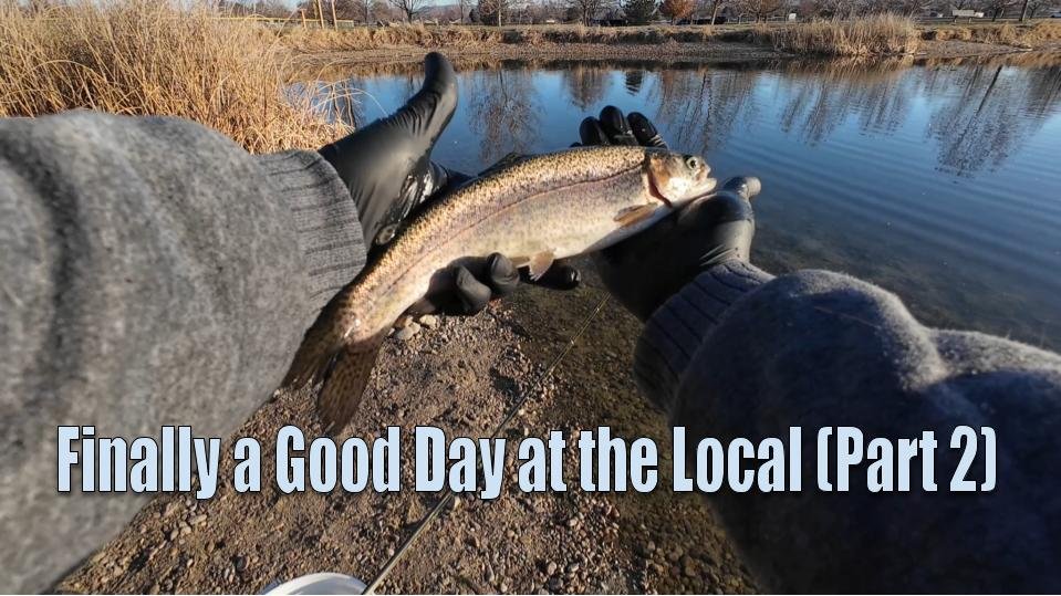 Finally, a Good Day at the Local, Part 2