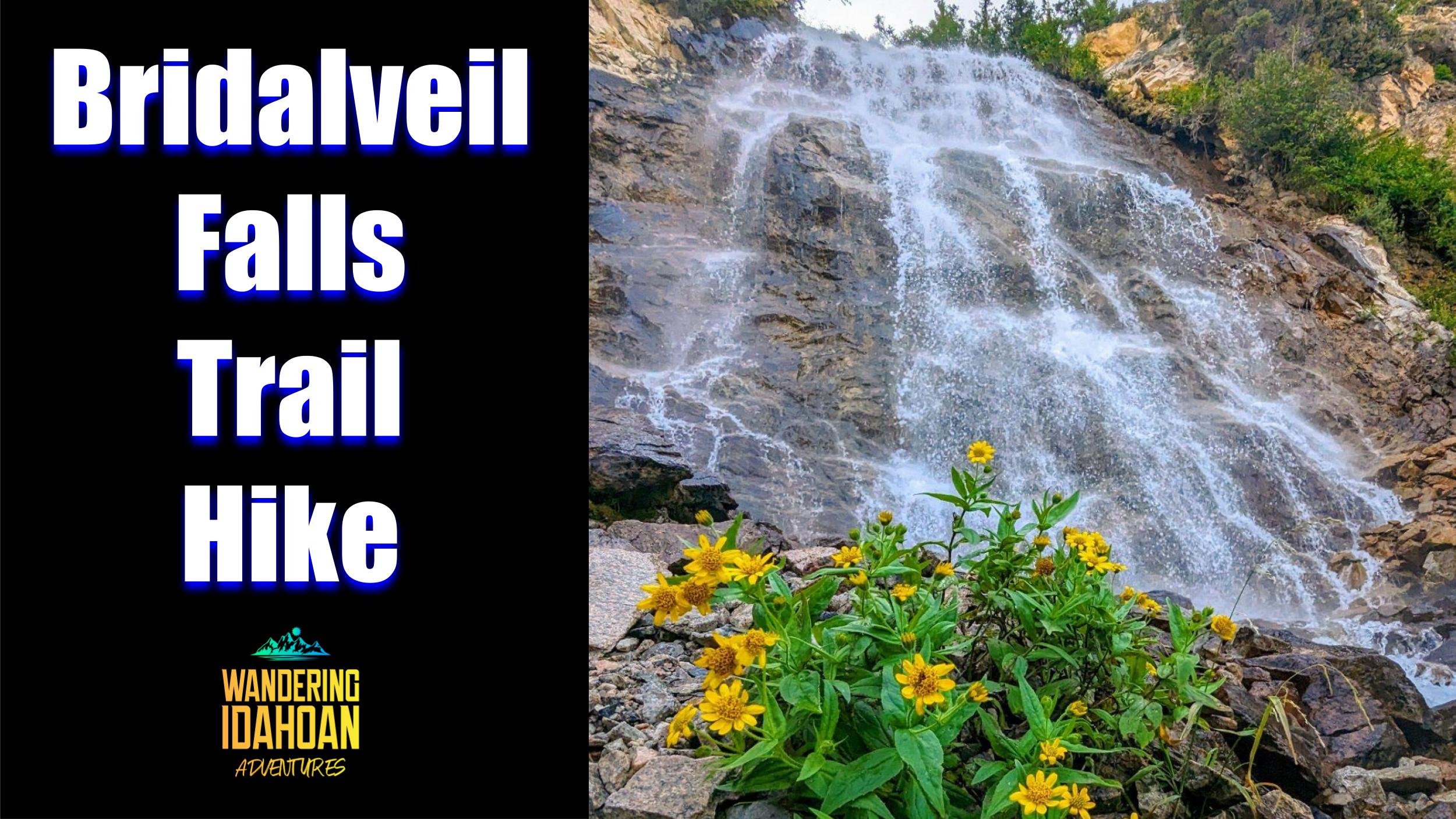 Bridalveil Falls Trail