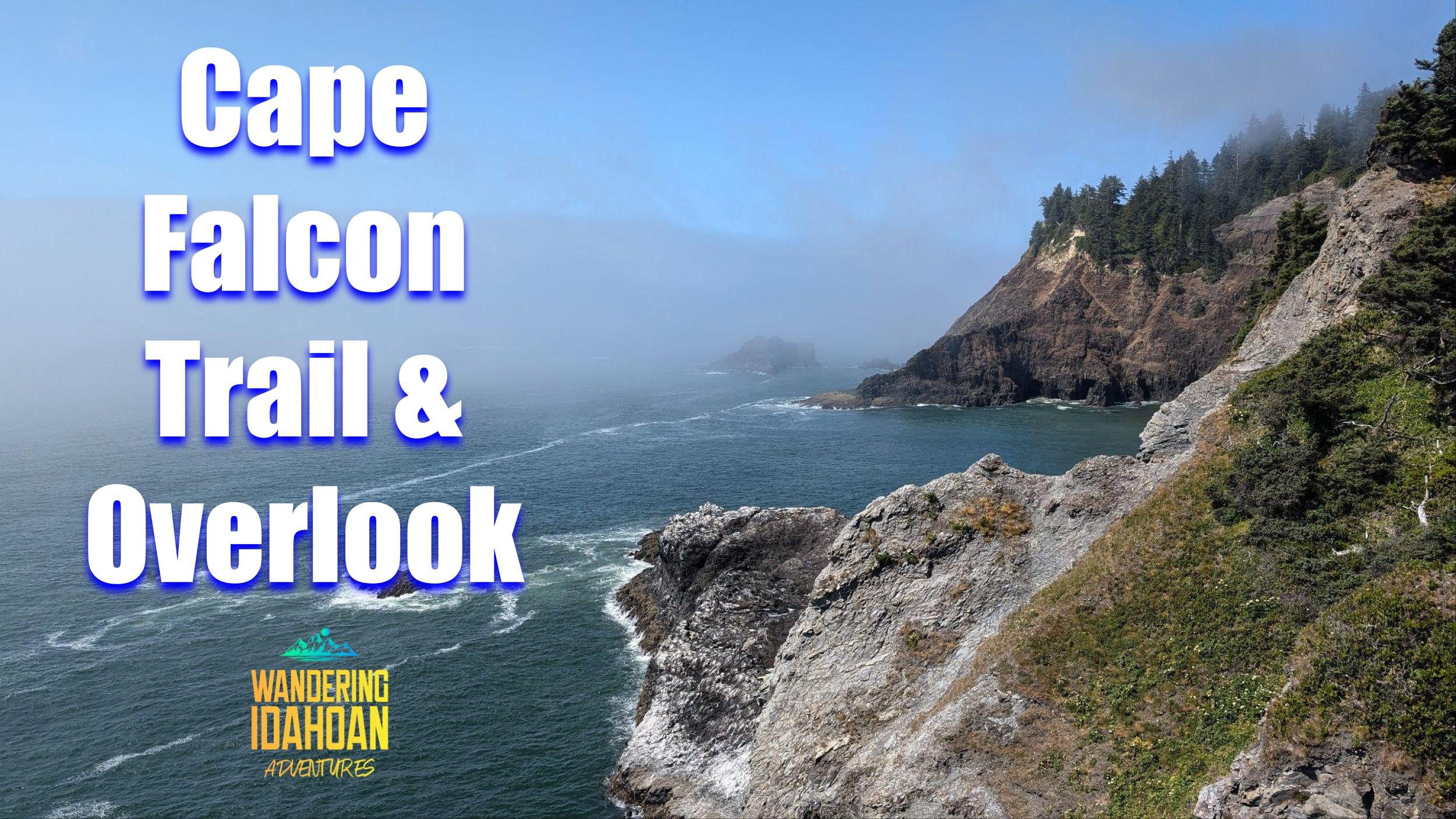 Cape Falcon Trail & Overlook
