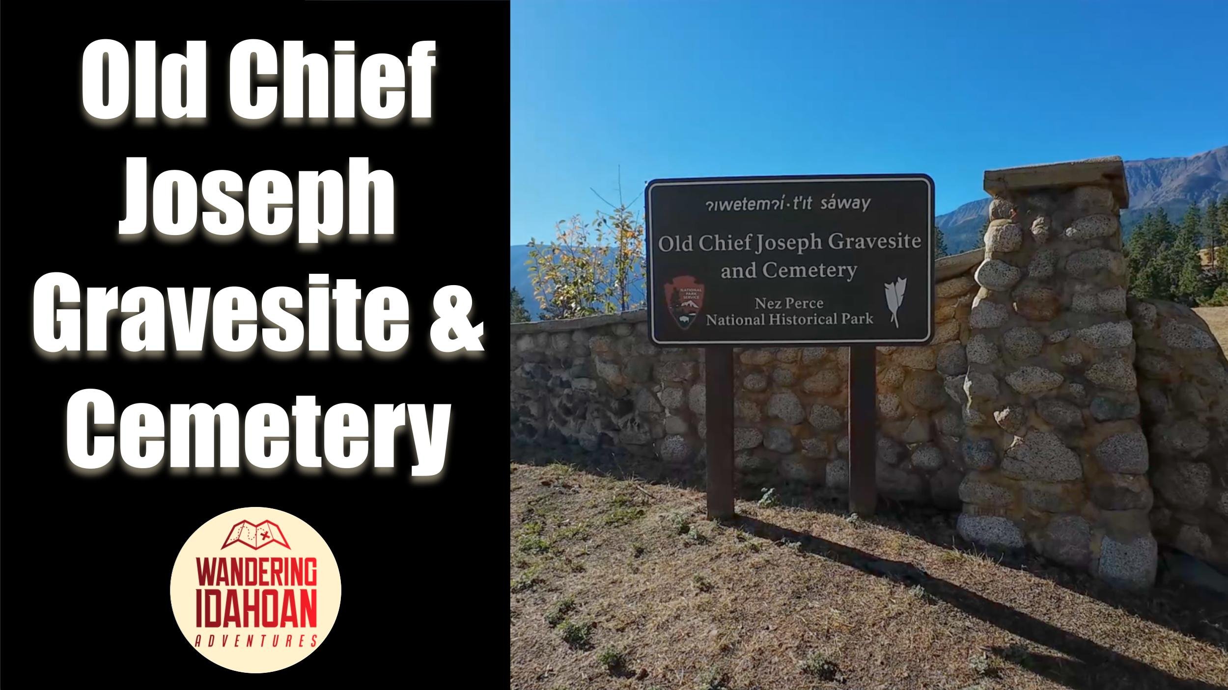 Old Chief Joseph Gravesite and Cemetery