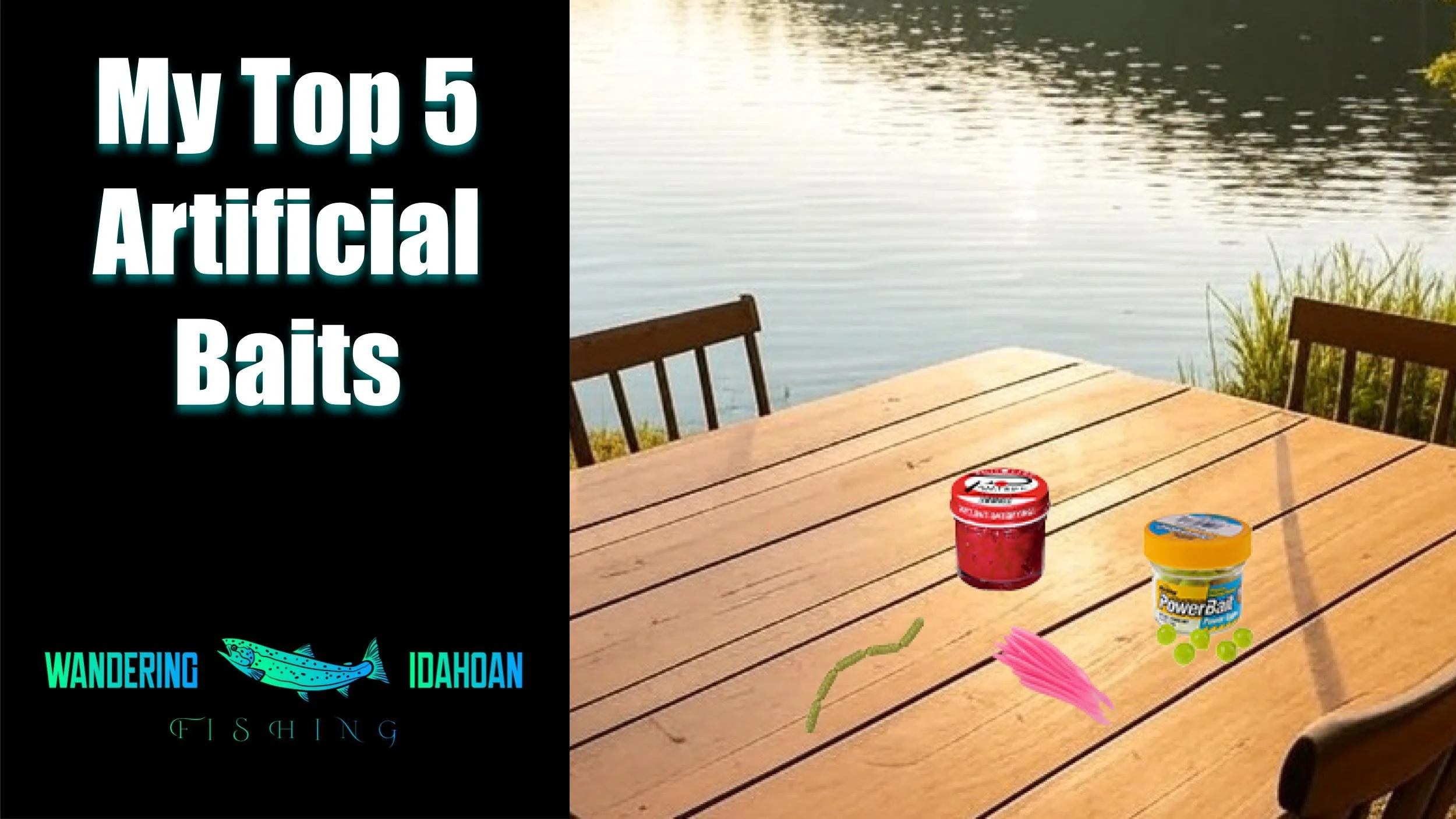 My Top 5 Artificial Baits