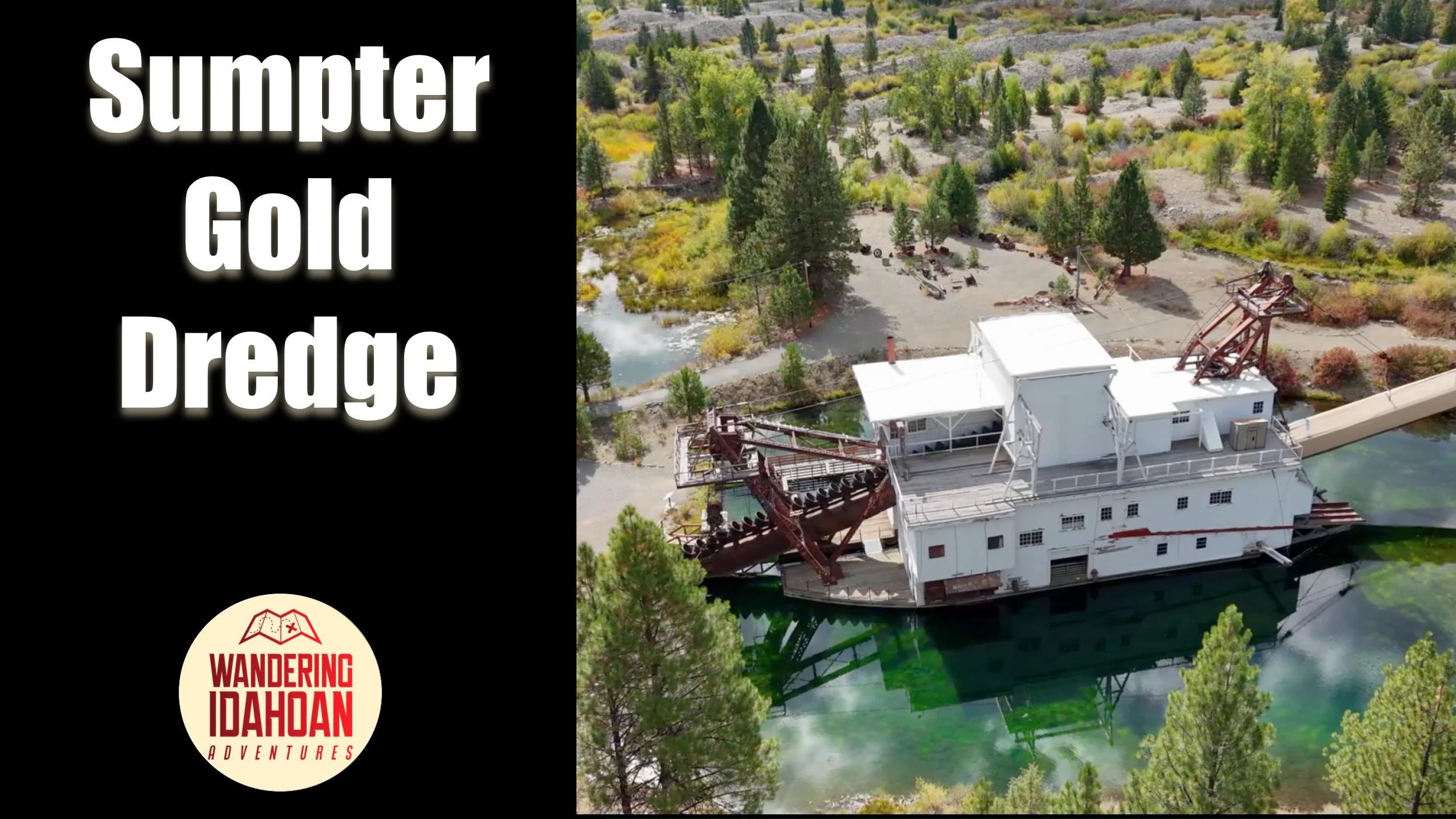 Sumpter Gold Dredge - Sumpter, Oregon