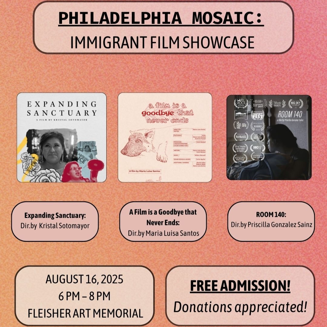 Philadelphia Mosaic: Immigrant Film Showcase at Fleisher Art Memorial