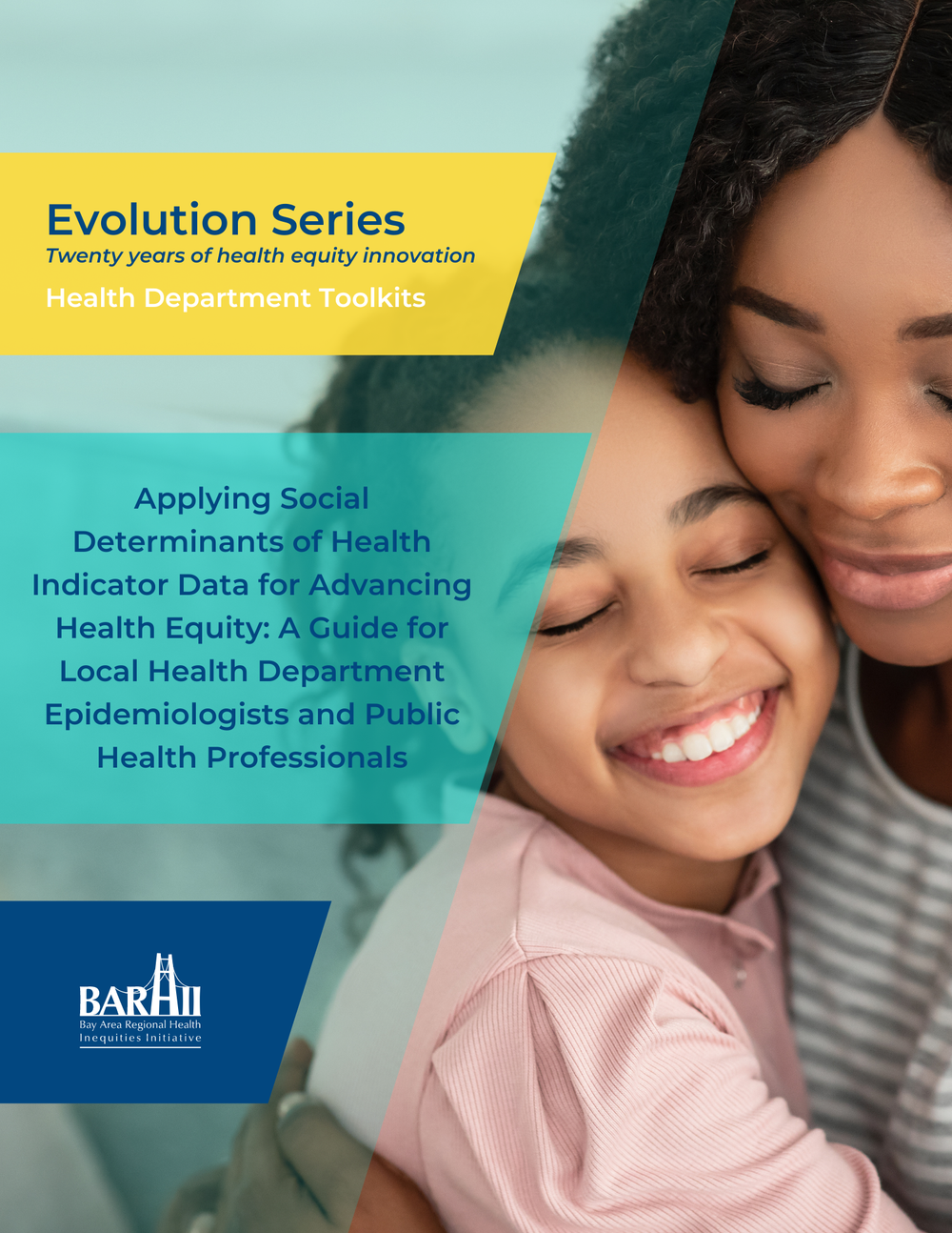 BARHII RESOURCE LIBRARY — BARHII Bay Area Regional Health