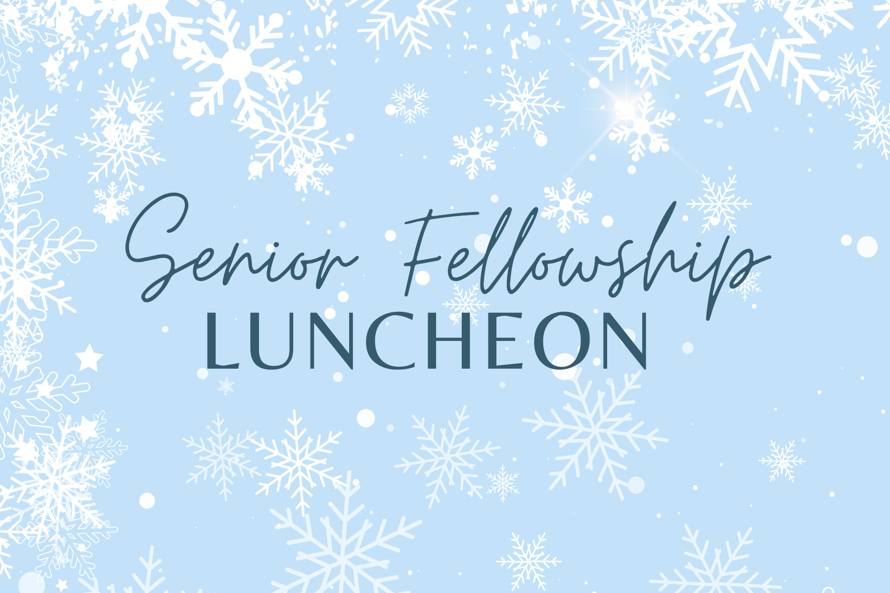 Senior Fellowship Luncheon