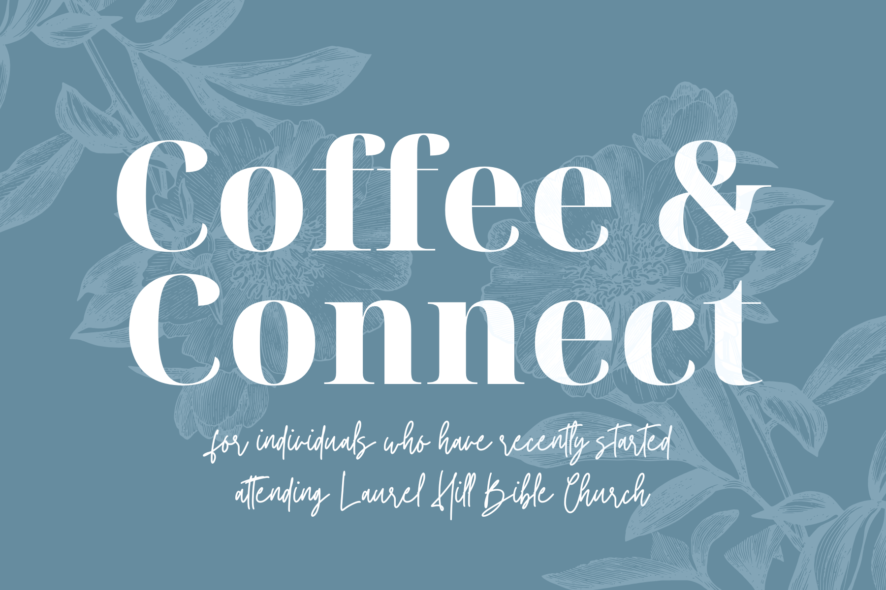 Coffee &amp; Connect