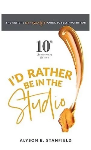 I'd Rather Be in the Studio by Alyson B. Stanton