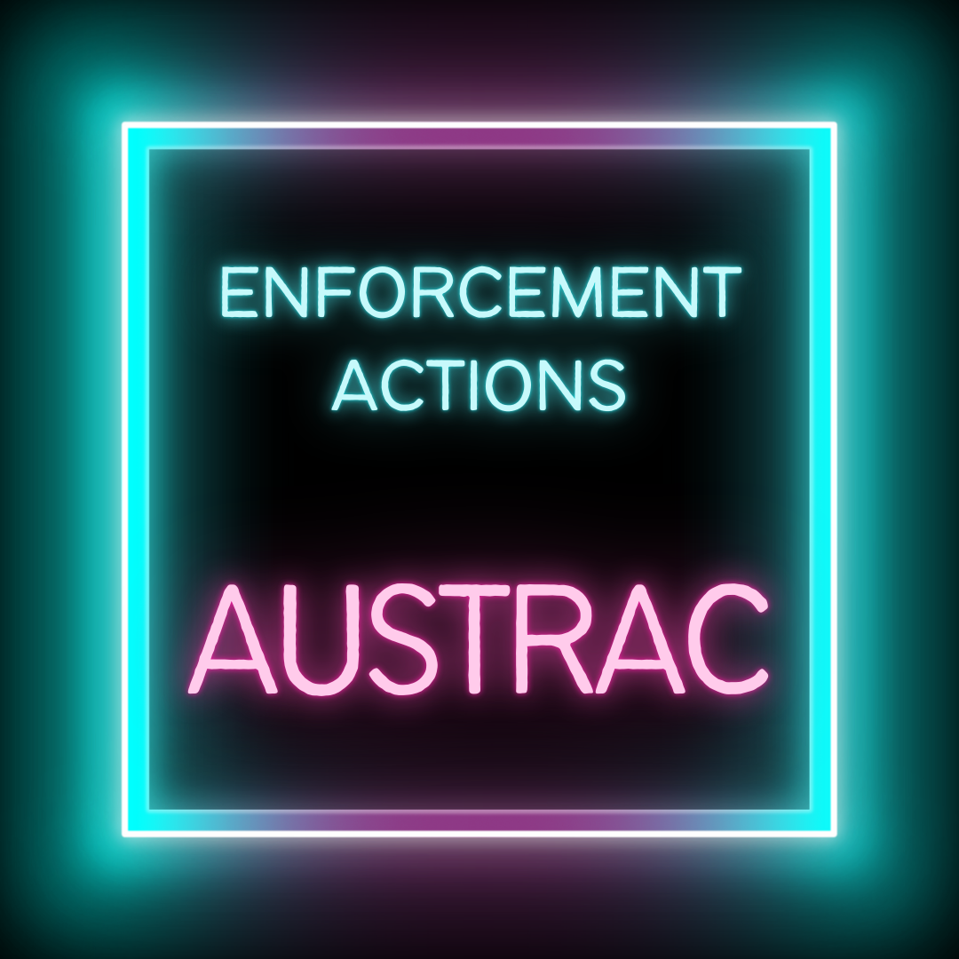 AUSTRAC Enforcement Actions