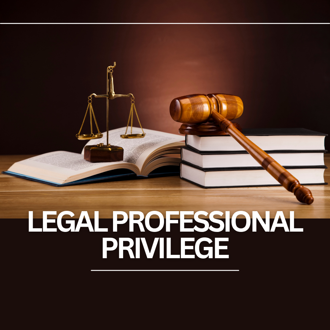Consultation on Legal Professional Privilege