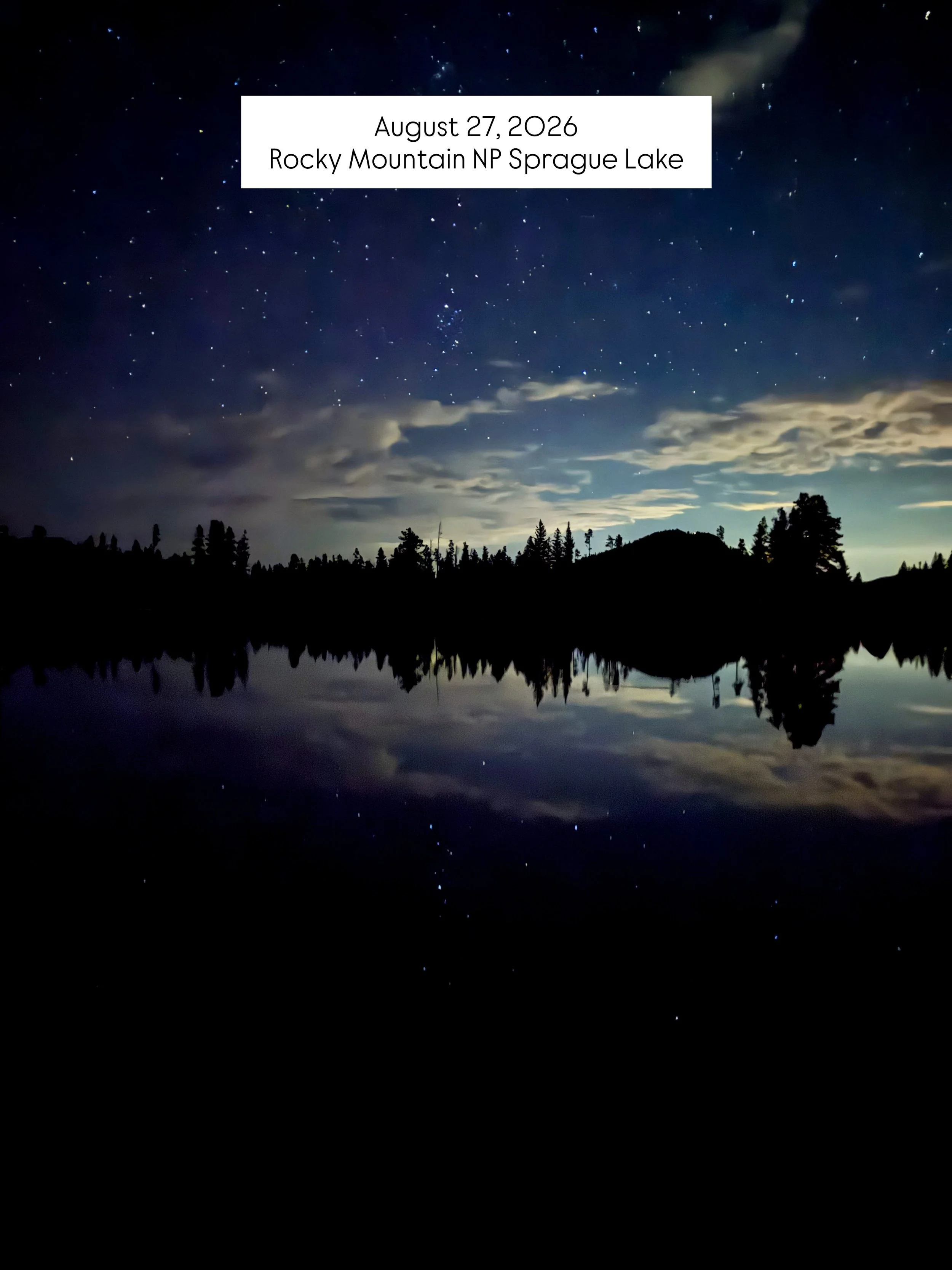8/27/26: Rocky Mountain National Park Sprague Lake Lunar Eclipse 

We headed to Sprague Lake for a full moon astronomy hike. What we did not realize was there was a lunar eclipse!  The program was really amazing. They had rangers stations all around 