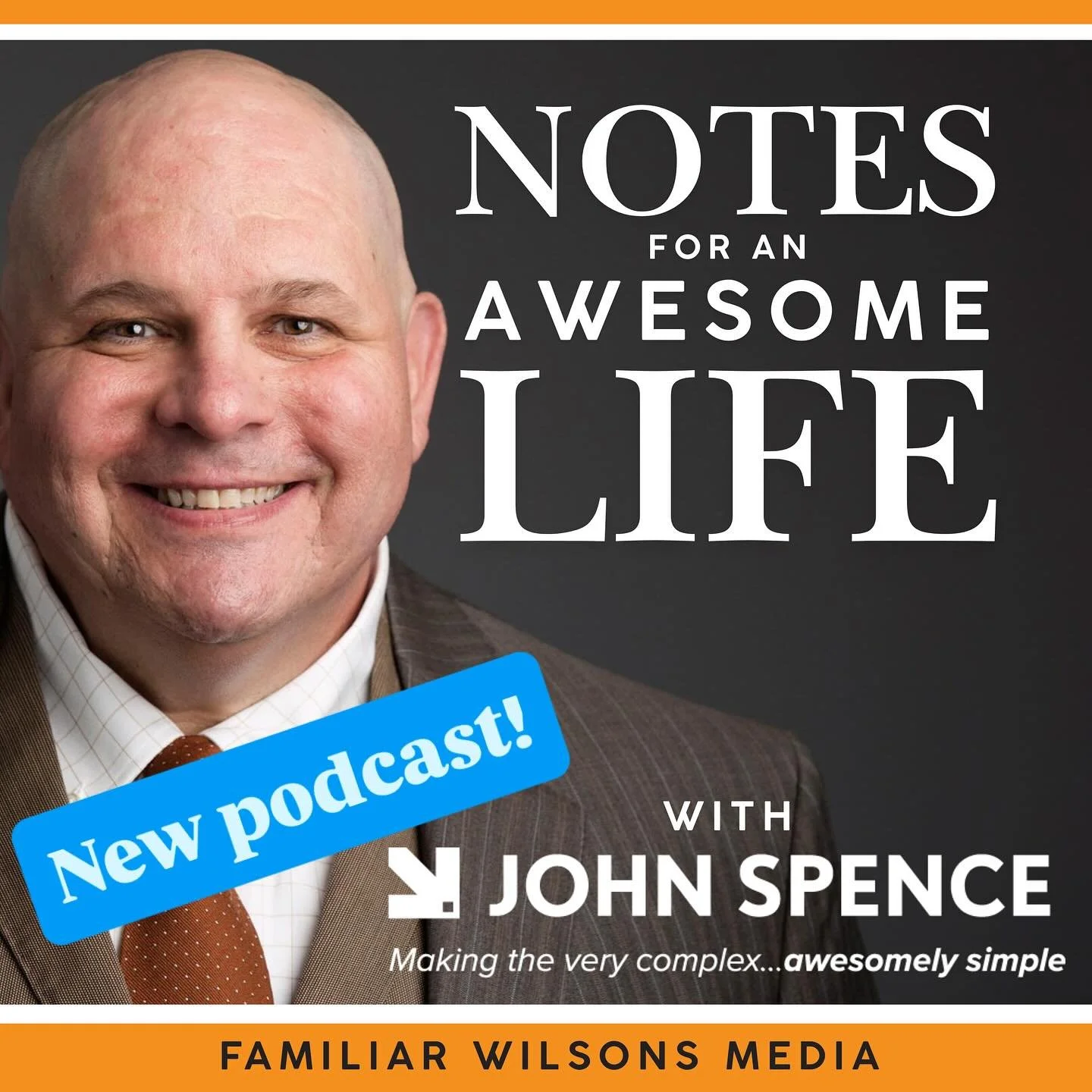 NEW PODCAST: &ldquo;Notes for an Awesome Life with John Spence&rdquo;

John Spence is one of the world&rsquo;s top business thought leaders but he almost wasn&rsquo;t.

Before the accolades, before lecturing at MIT and Stanford, before helping people