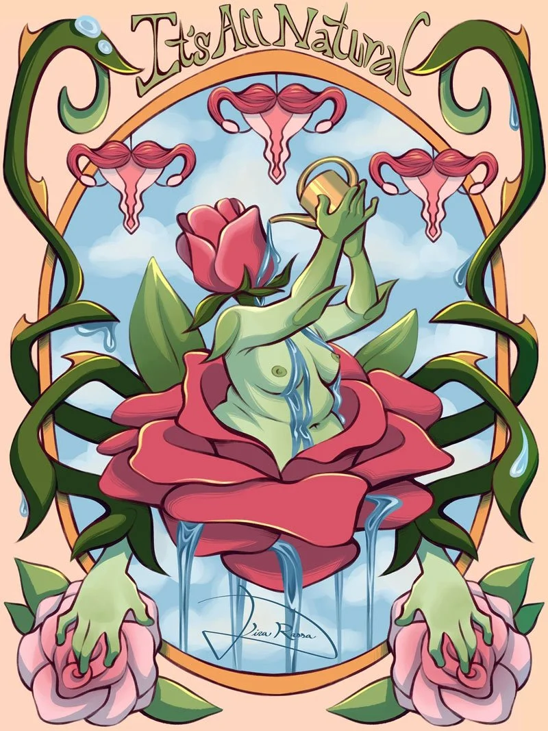 This surreal illustration of a humanoid figure with a rose for a head watering herself is meant to advocate for all forms of empowerment for AFAB people (masturbation, reproductive health, self care, body acceptance).