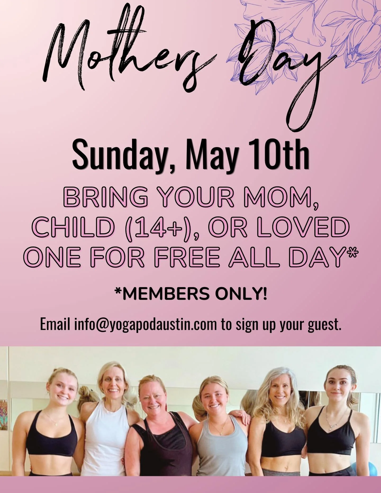 Join us for a wonderful Mother&rsquo;s Day at the Pod! Members, bring your special motherly figure or child (14+) for free on May 10th 🌸💞 If you plan to bring a guest, please email info@yogapodaustin.com or talk to us in person to reserve a spot 😇