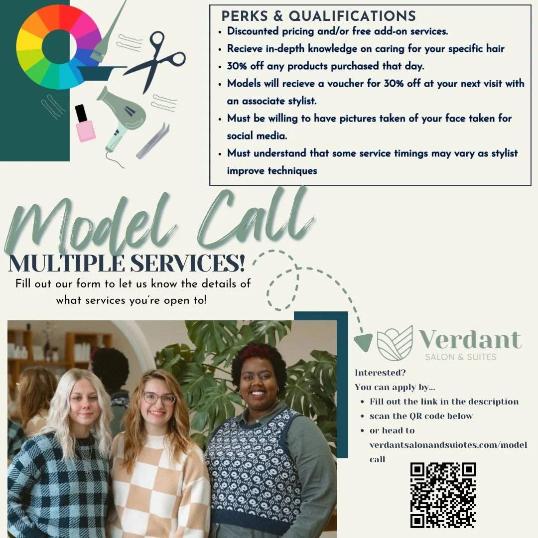 Model Call! ✨🪴We are looking for various models, for various services! 

February Model Deal: 30% Color Services! 

Fill out the link in our bio or at https://www.verdantsalonandsuites.com/model-call