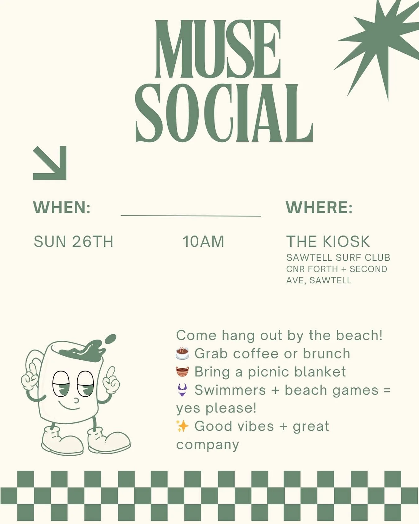 Muse crew! 🌊
This Sunday we&rsquo;re kicking it beachside for a classic combo of sunshine, salt air + social hangs ✨

📍 The Kiosk &ndash; Sawtell Surf Club (cnr Fourth + Second Ave)
🗓 Sunday 26 Oct
🕙 10am

What to bring:
✔️ A blanket to chill on
