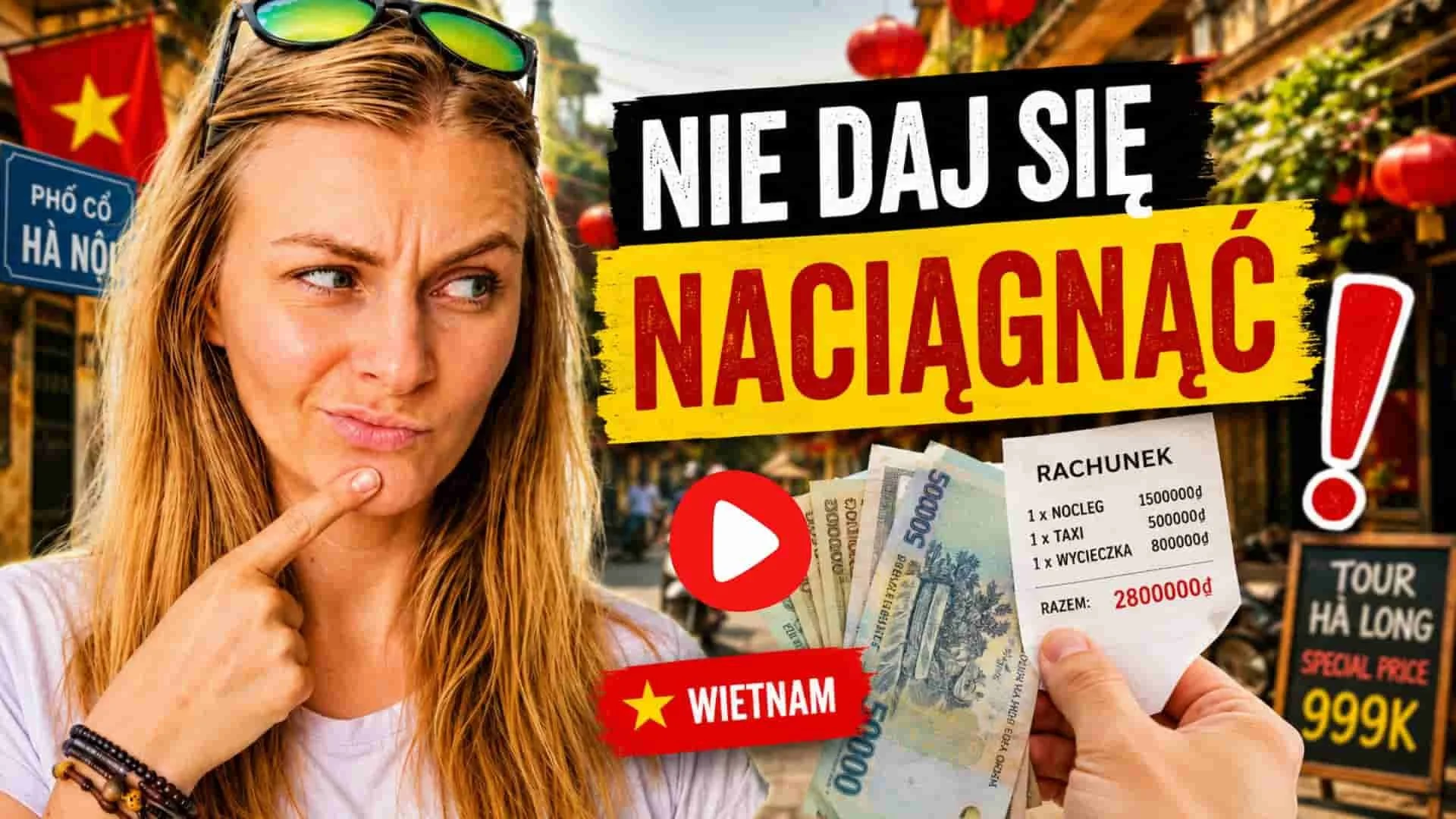 wietnam pulapki na turystow