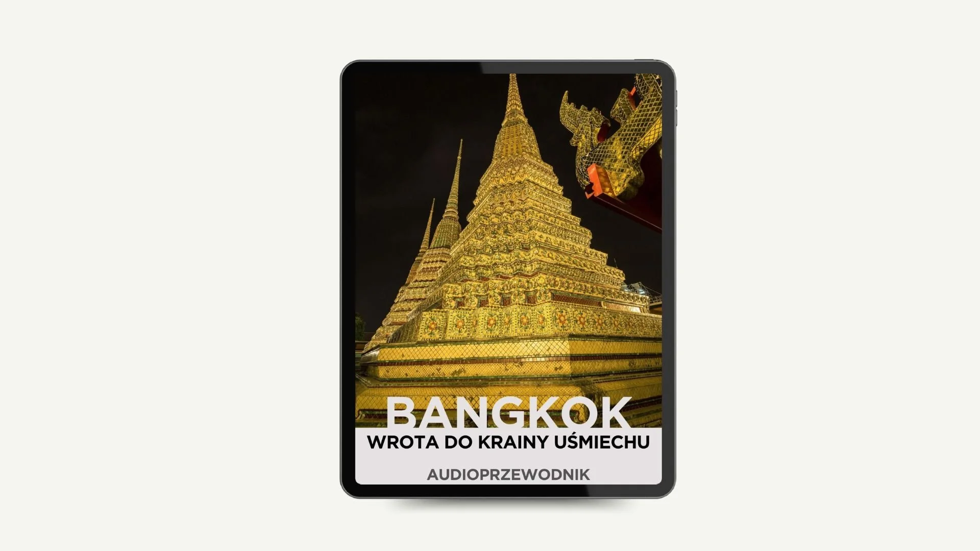 Tajlandia na własną rękę: bangkok audioprzewodnik