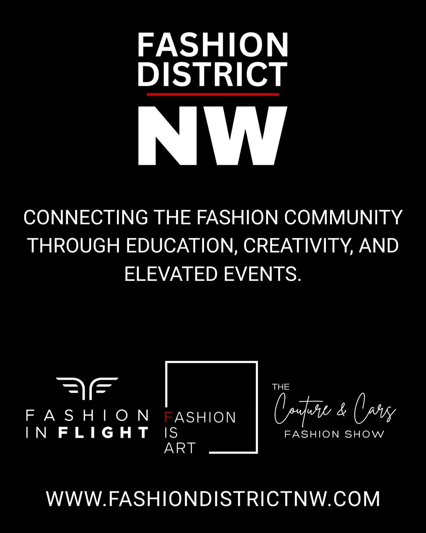 We&rsquo;re proud to share more about who we are and the work we do!

Fashion District NW is committed to connecting the fashion community through education, creativity, and elevated events. 

Learn more at www.fashiondistrictnw.com

#FDNW #FDNWevent