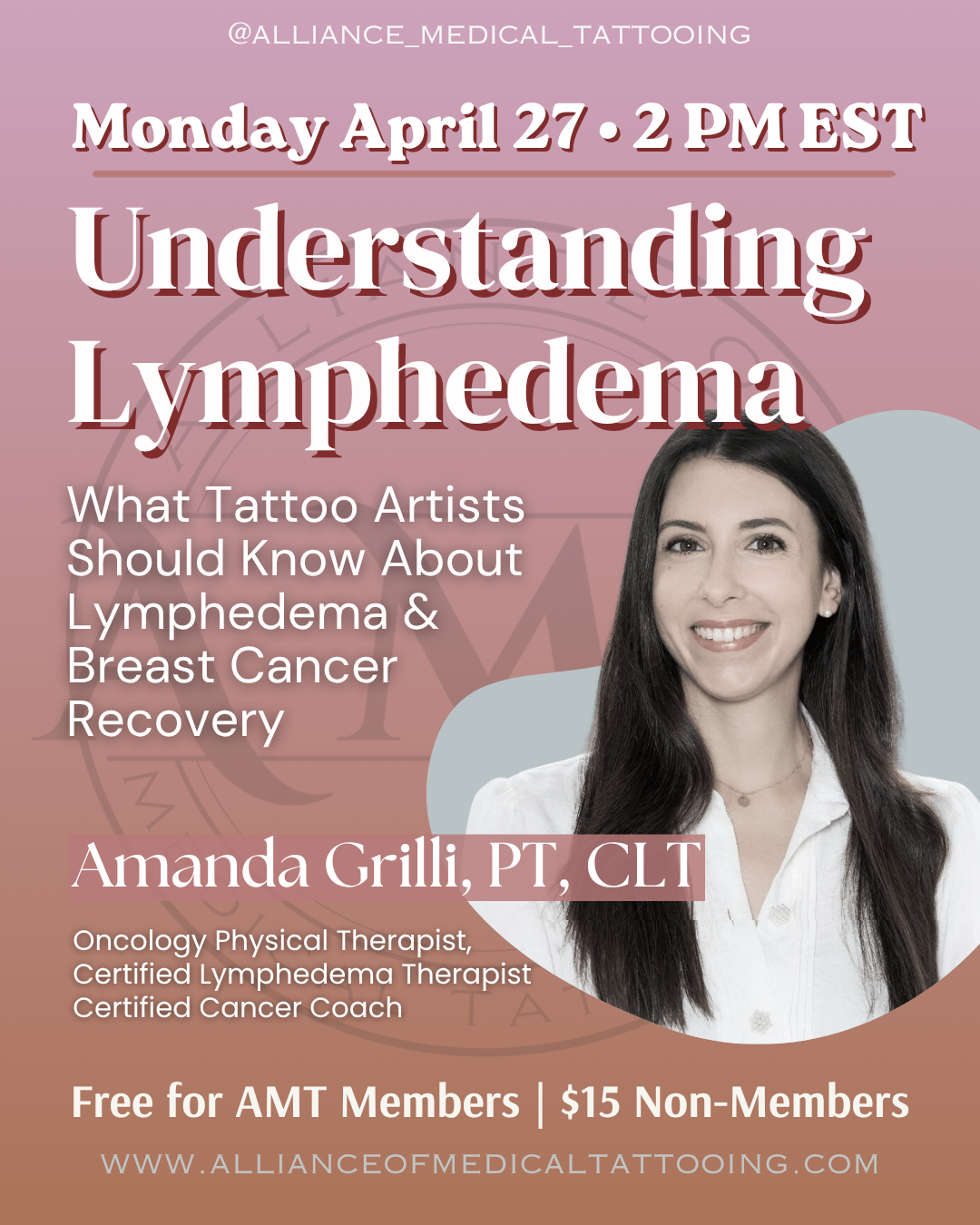 Upcoming AMT Webinar: Understanding Lymphedema | April 27, 2026 | 2:00 PM EST Live via Zoom
