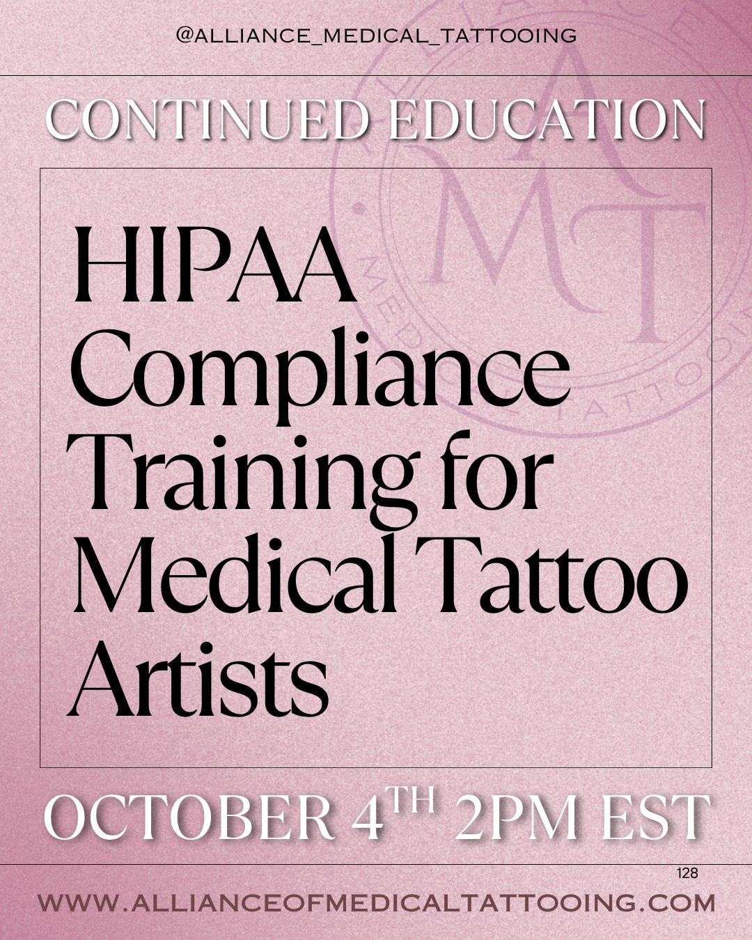 HIPAA Compliance Training for Medical Tattoo Artists – October 4