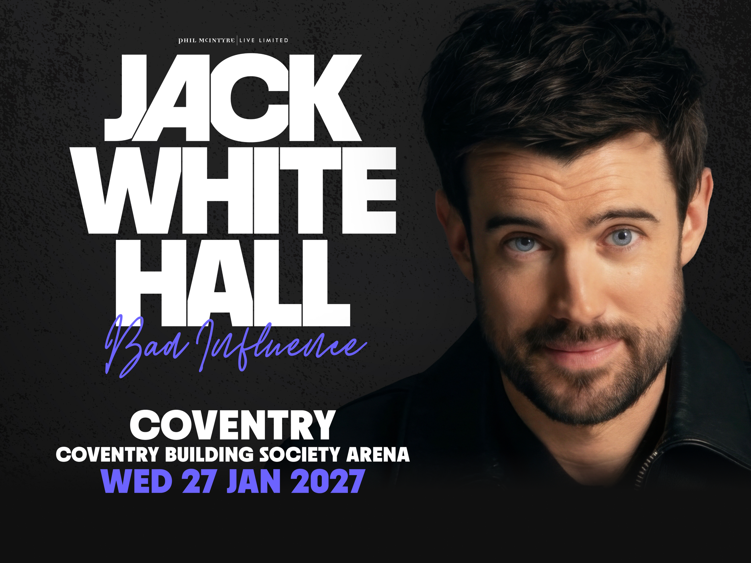 Jack Whitehall Bad Influence Tour 2027