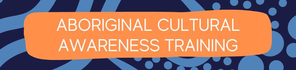 Aboriginal Cultural Training : Cultural Awareness Training – XOXUF