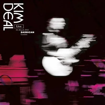 Kim Deal  Live at the Barbican 