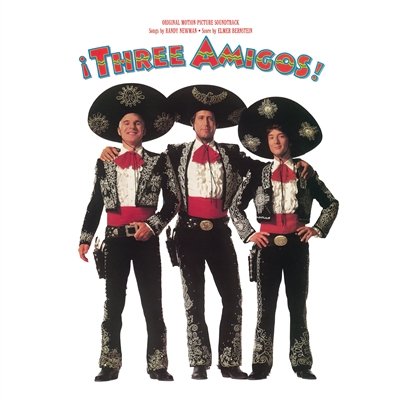 Three Amigos! Original Soundtrack