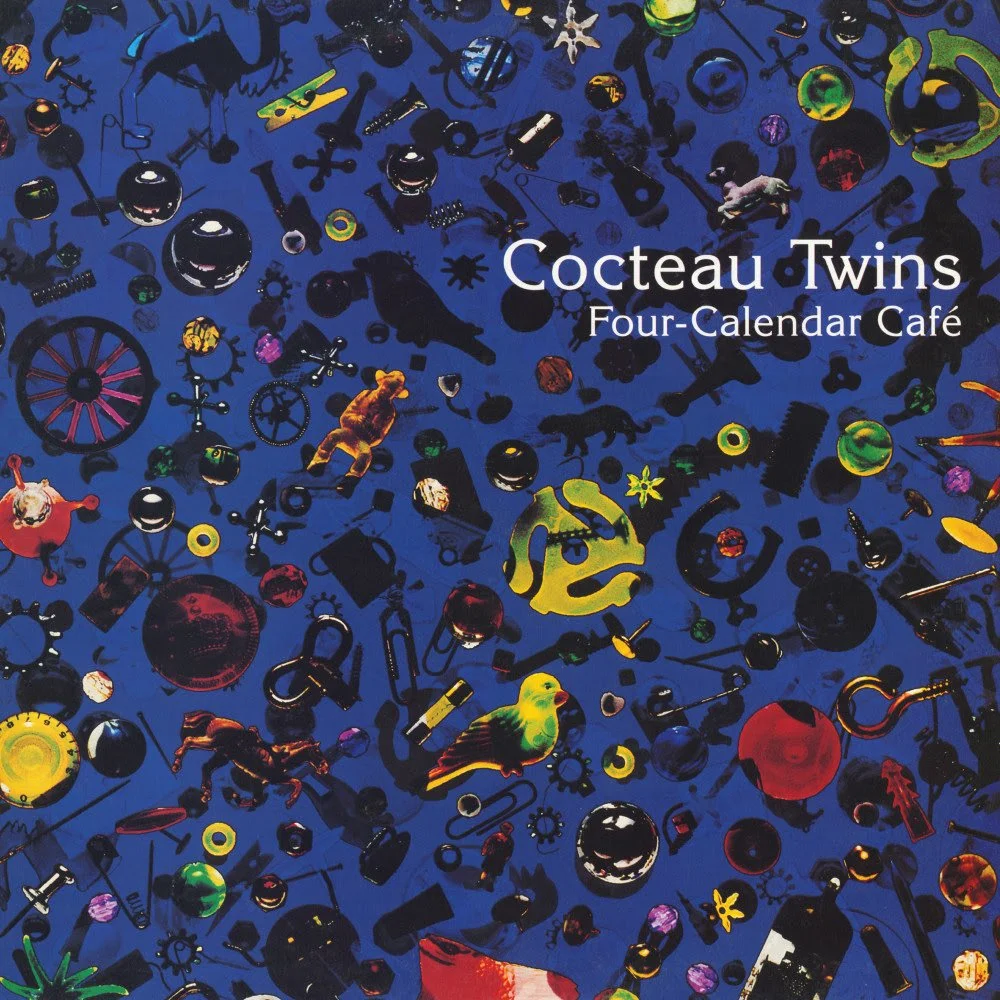Cocteau Twins  Four Calendar Cafe 