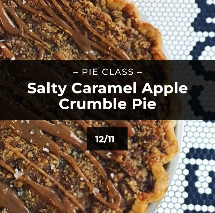 Pie Class: The Great Northern Salty Caramel Apple and Classic Pie Crust
