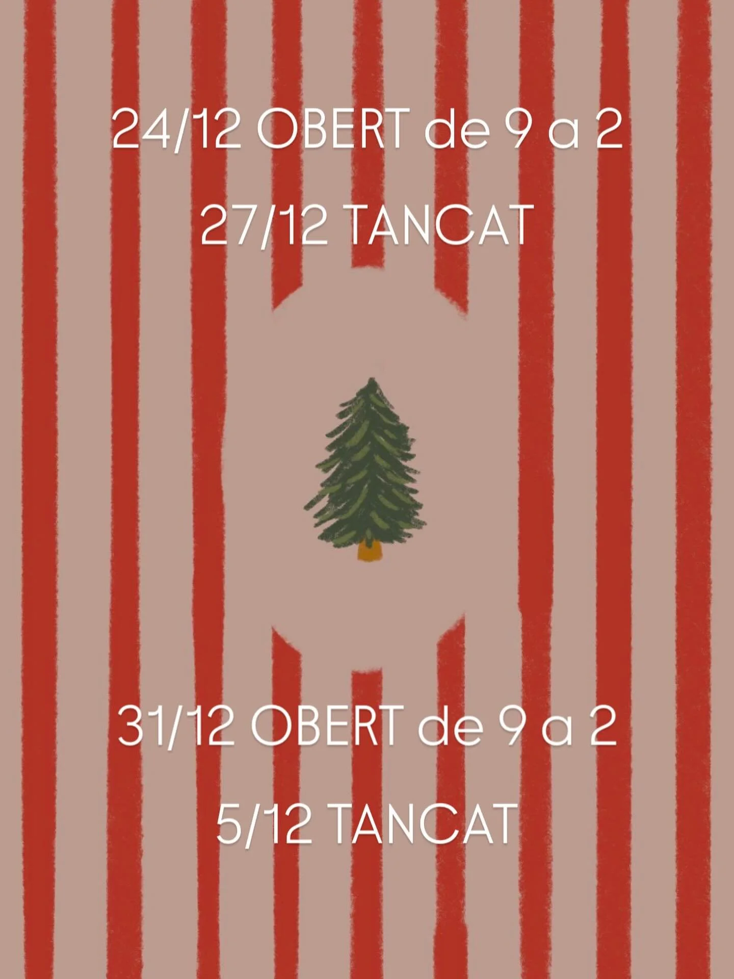 Aquest &eacute;s l&rsquo;horari especial de festes✨ la resta de dies farem el nostre horari habitual! ❤️