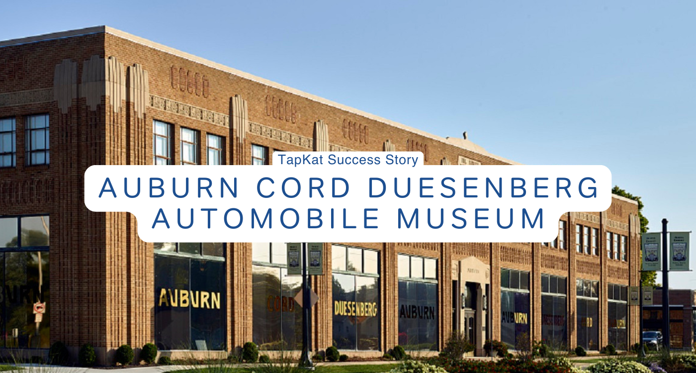 TapKat Success Snapshot: Auburn Cord Duesenberg Automobile Museum