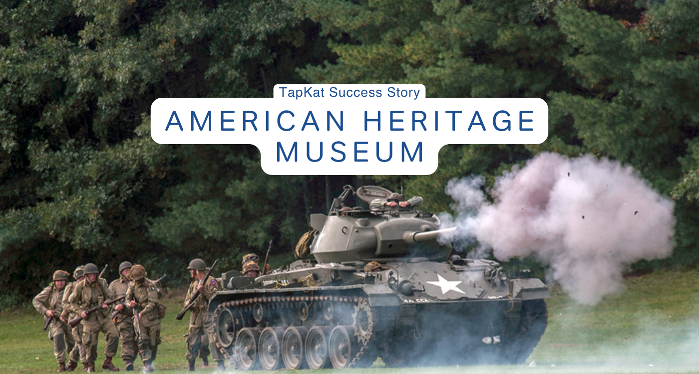 TapKat Success Snapshot: The American Heritage Museum