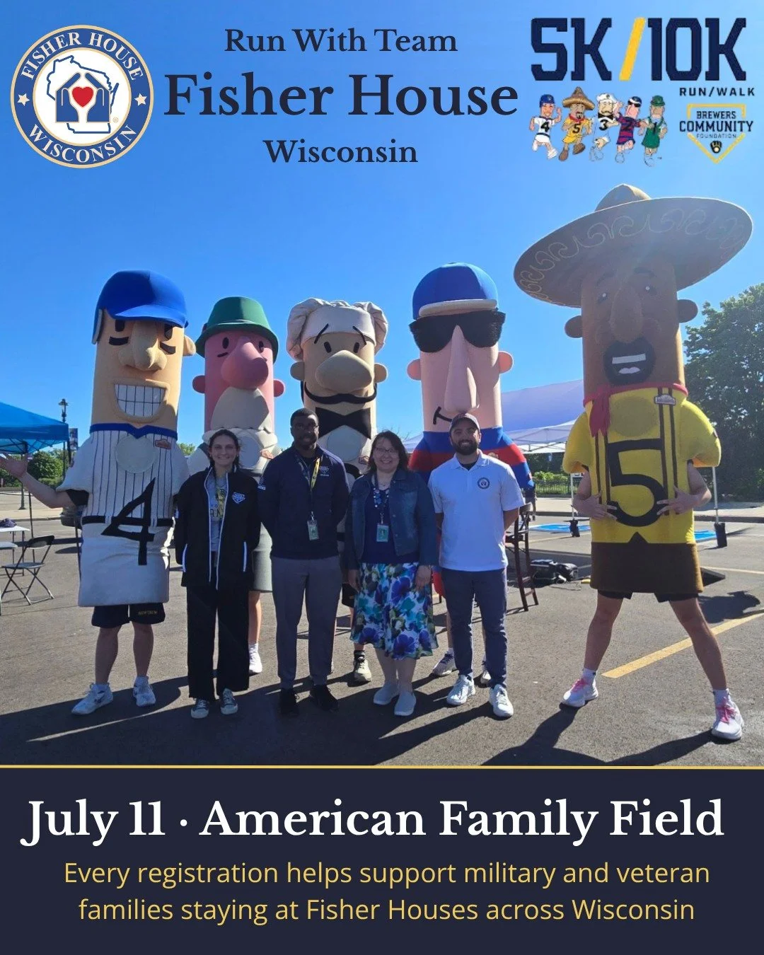 Join Team Fisher House Wisconsin at the Brewers Community Foundation Famous Racing Sausages 5K &amp; 10K Run/Walk!

On Saturday, July 11, we'll be taking over American Family Field alongside the Famous Racing Sausages for one of Milwaukee's most uniq