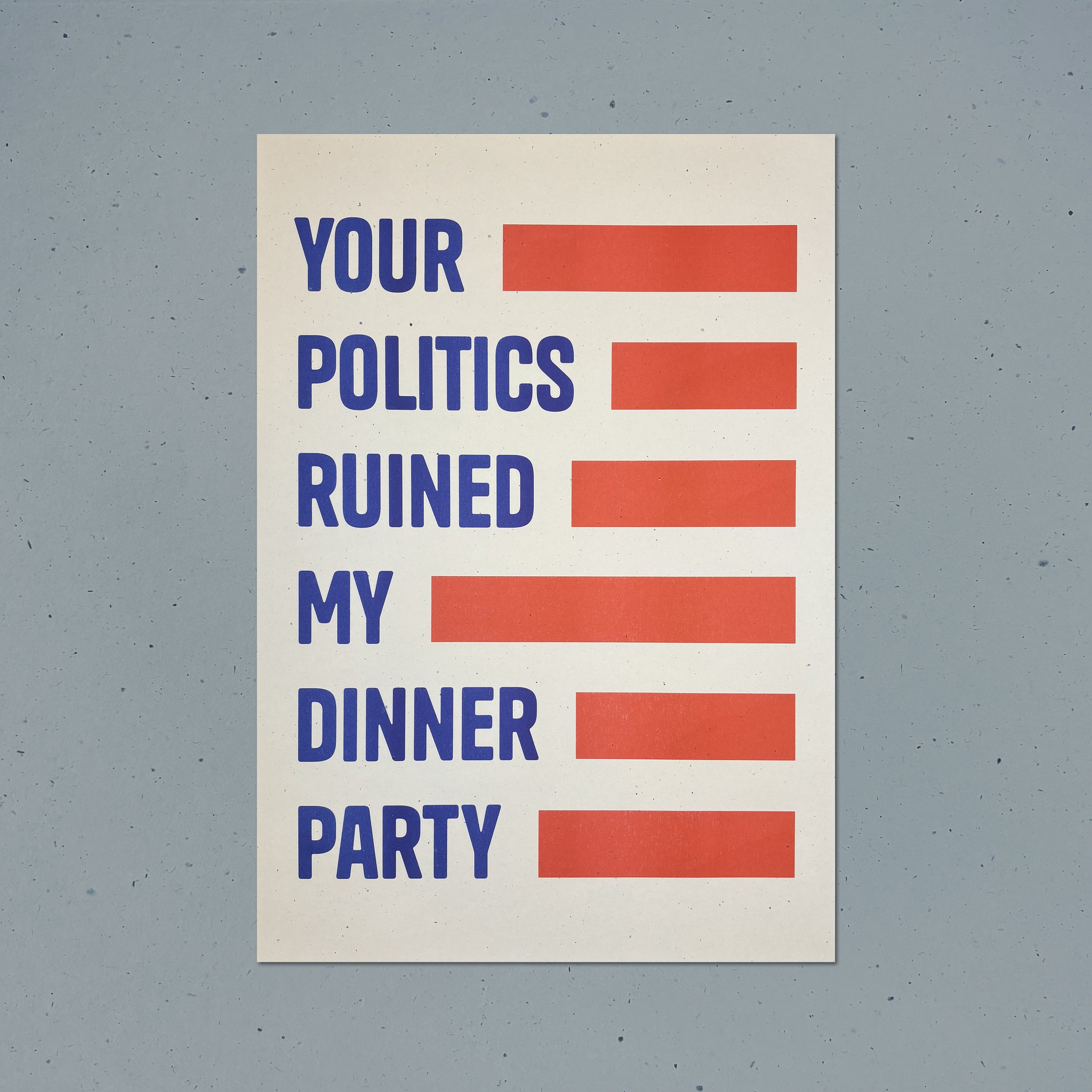 Your Politics Ruined My Dinner Party