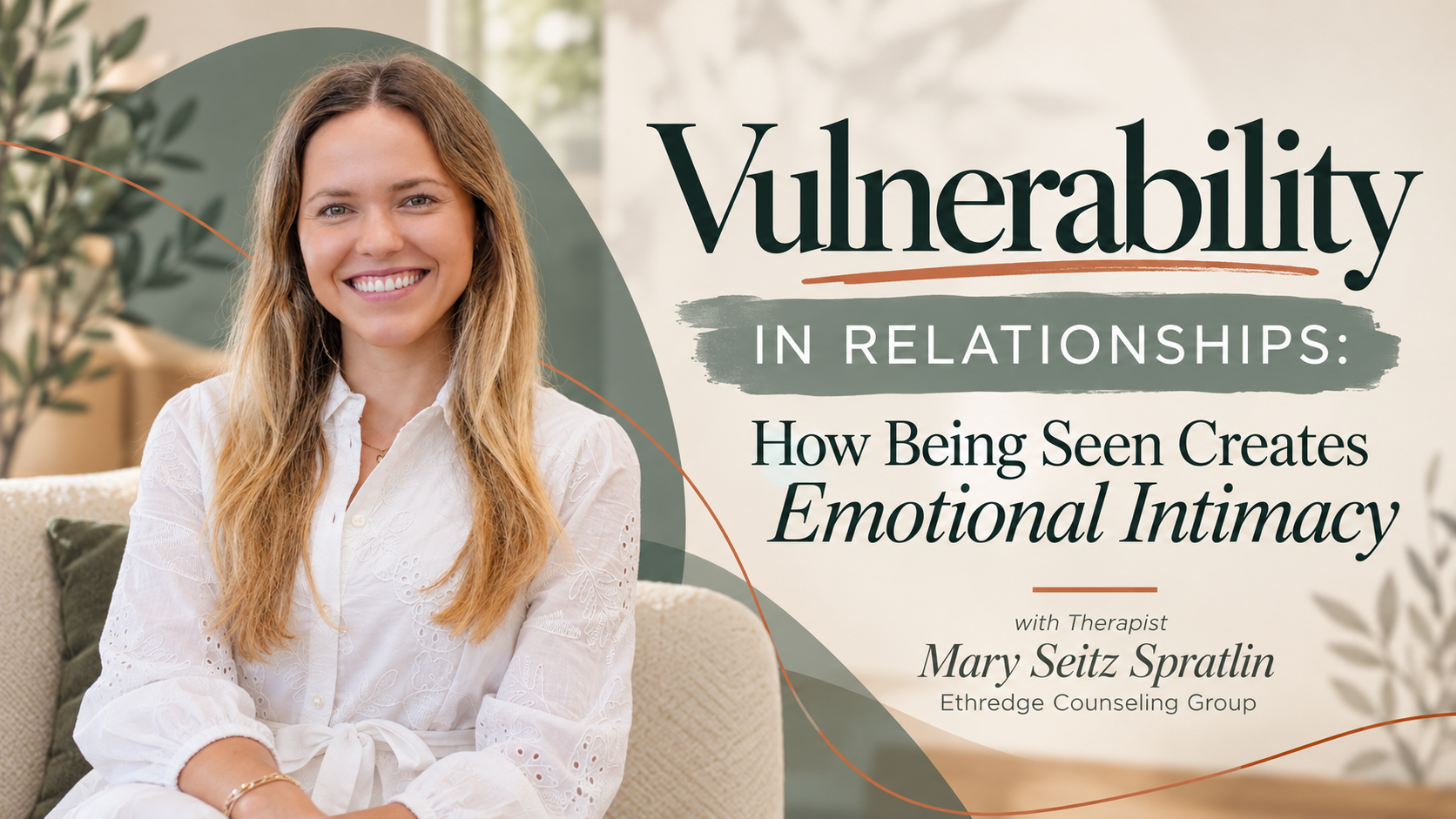 Vulnerability in Relationships: How Being Seen Creates Emotional Intimacy