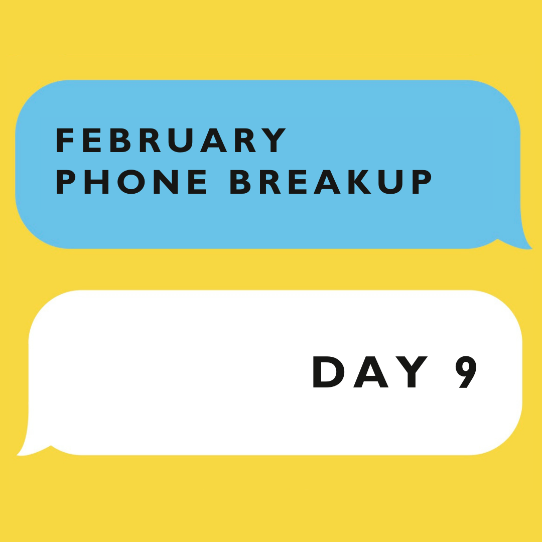 Day 9: Make Your Phone Boring