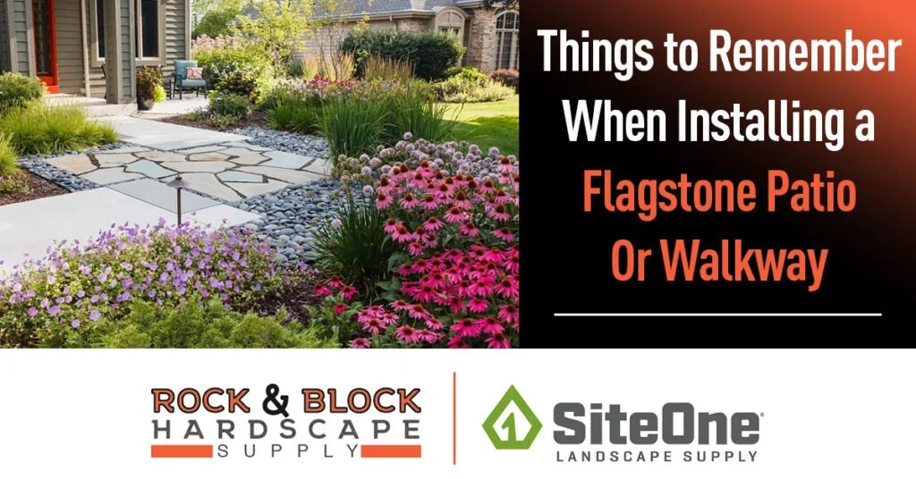 Things to Remember When Installing a Flagstone Patio or Walkway