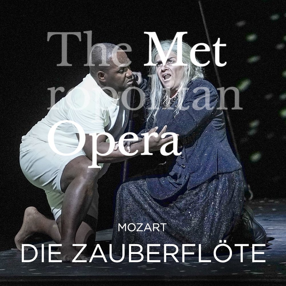 Met Opera: Die Zauberflöte
