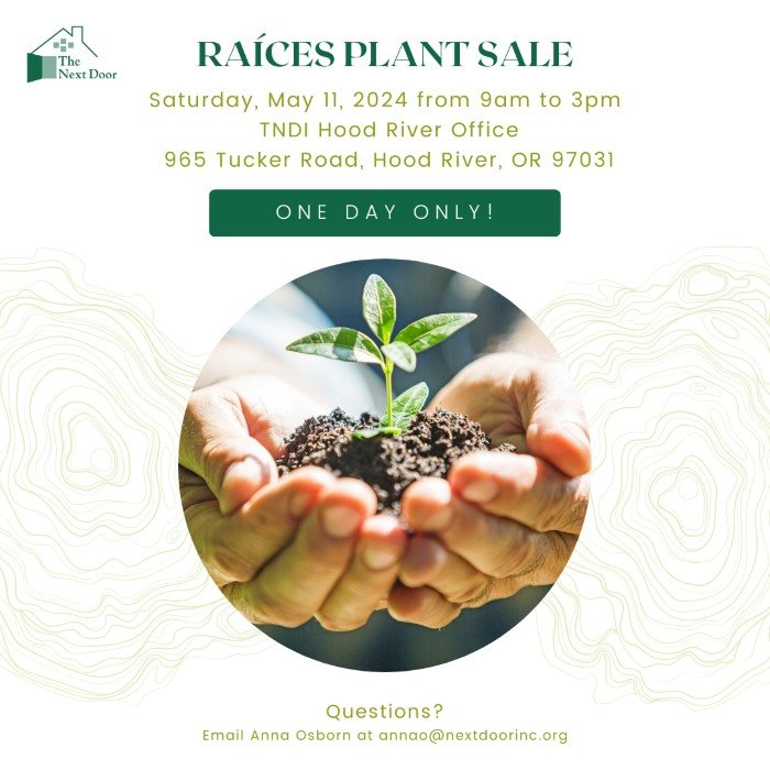 This is a friendly reminder to save the date for our annual Ra&iacute;ces Plant Sale happening Saturday, May 11th from 9am-3pm! 🌱 This year's sale will be one day only (no pre-sales) in the parking lot of our Hood River office. Be sure to come early