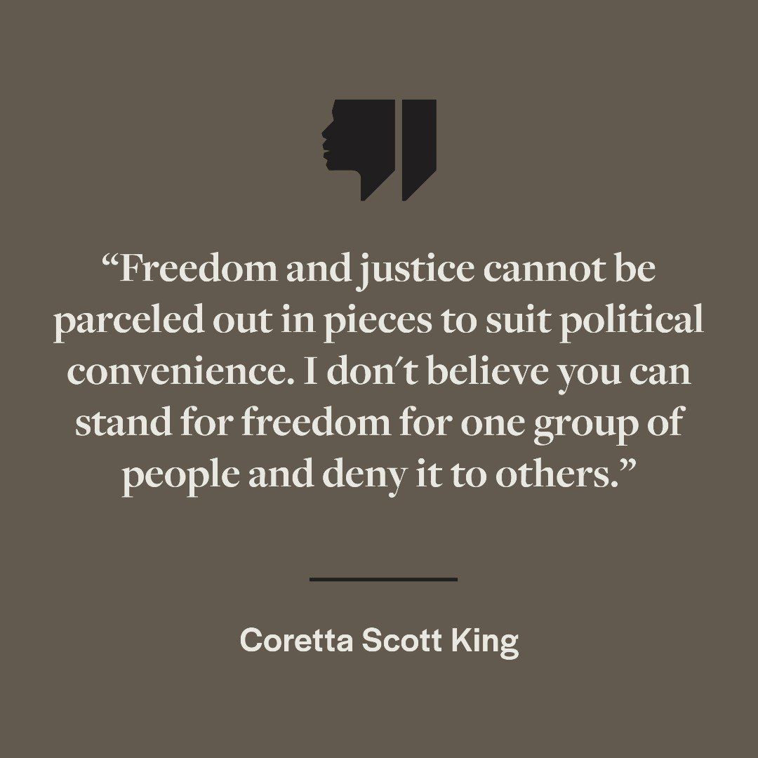 &ldquo;Freedom and justice cannot be parceled out in pieces to suit political convenience. I don't believe you can stand for freedom for one group of people and deny it to others.&rdquo;

― Coretta Scott King
.
.
.
.
.
#CorettaScottKing #quote #racia